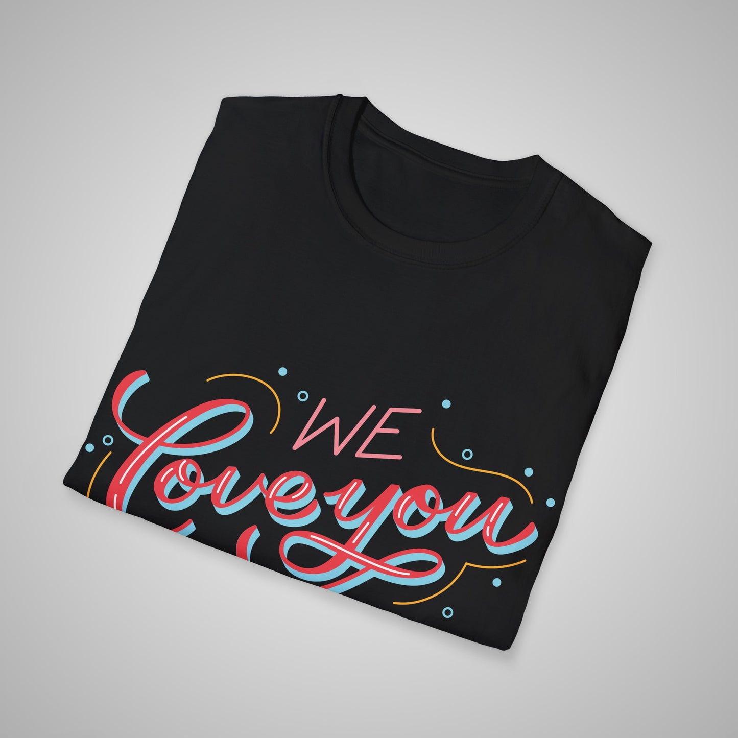 Love you Mom T-Shirt